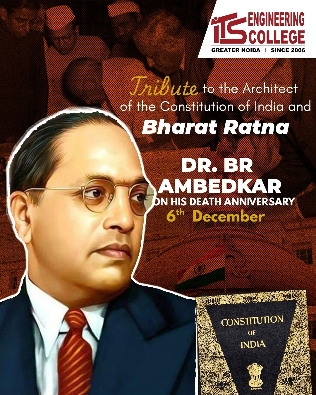 ITS - Honouring Dr. B. R. Ambedkar, the architect of the Constitution ...