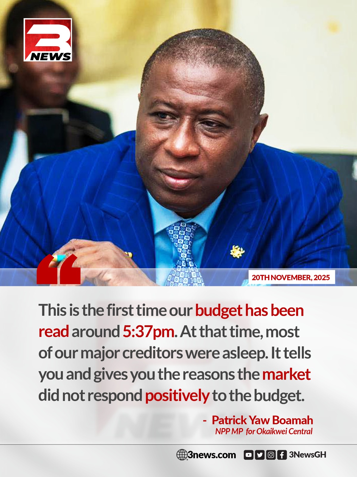 TV3 - NPP MP for Okaikwei Central, Patrick Yaw Boamah, has criticized ...