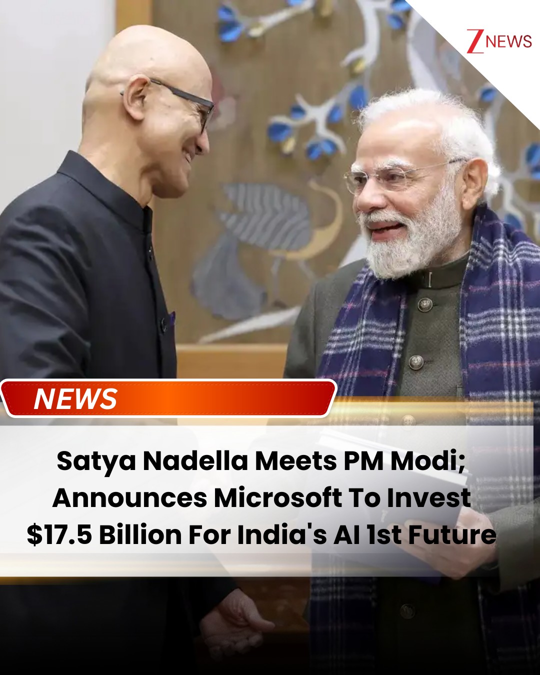 Zee - Satya Nadella Meets PM Modi; Announces Microsoft To Invest $17.5 ...