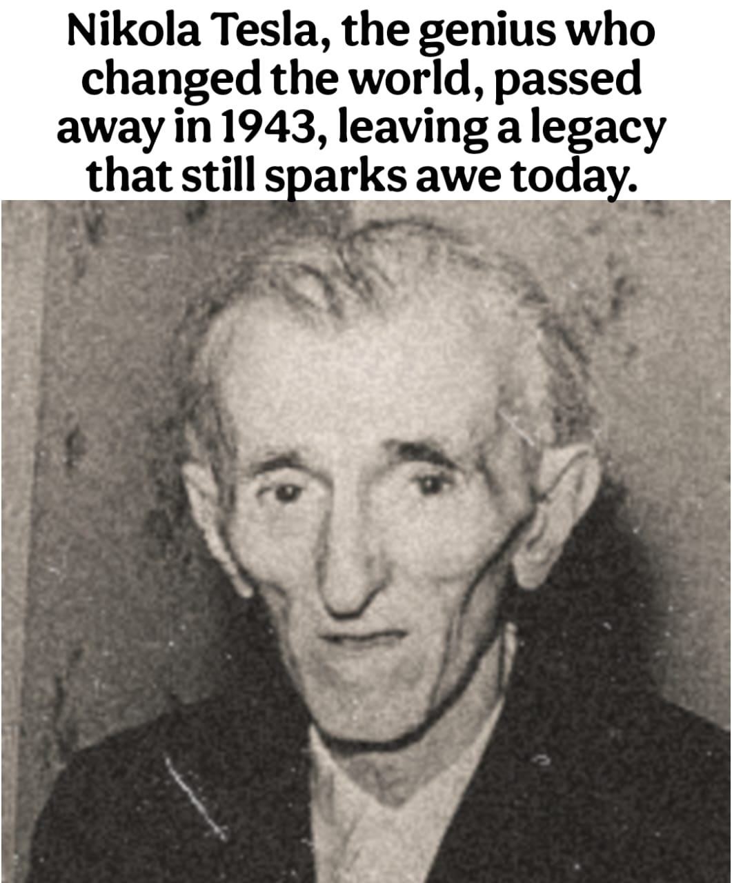 Story - In his final photograph taken in 1943, Nikola Tesla looked ...