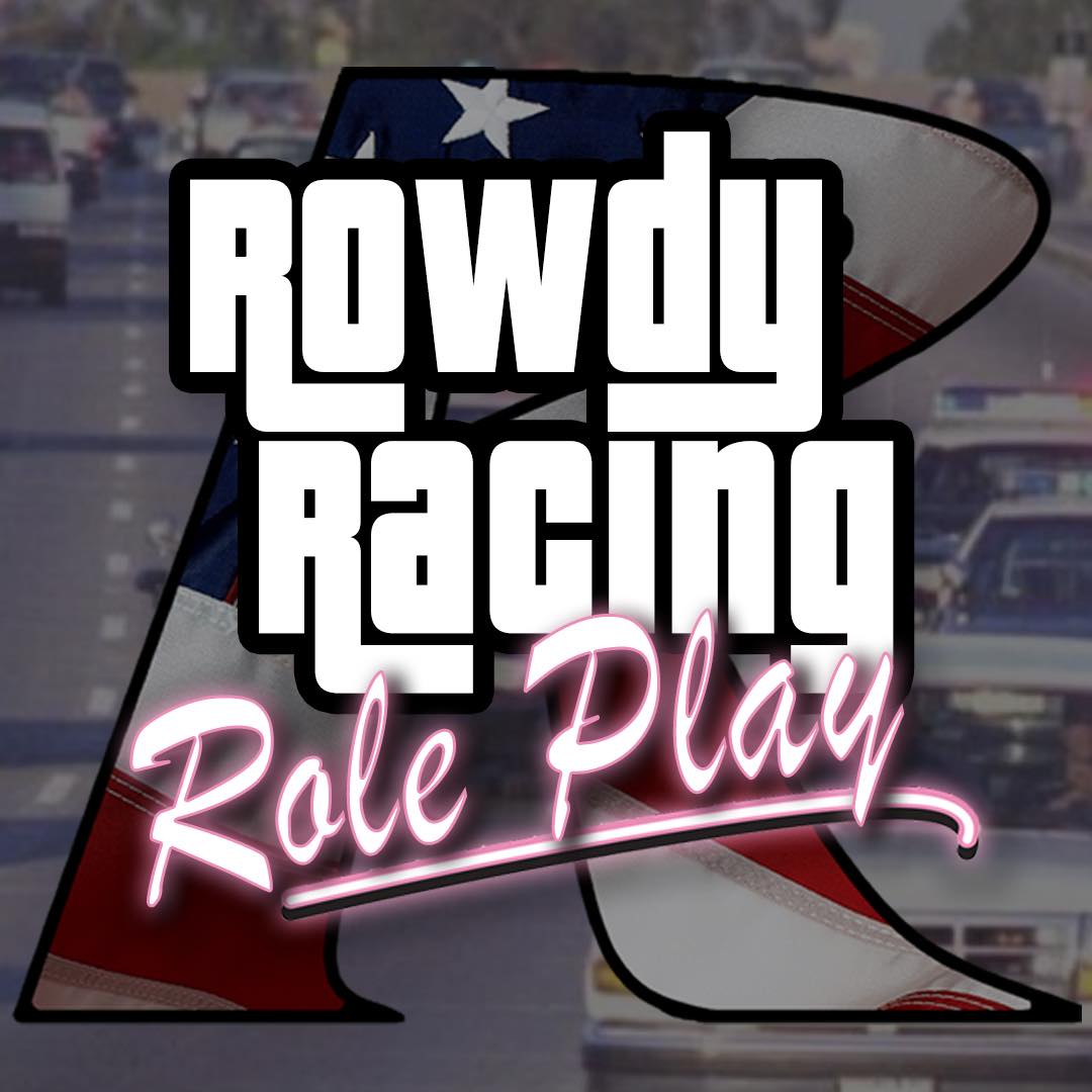 Rowdy Racing RP