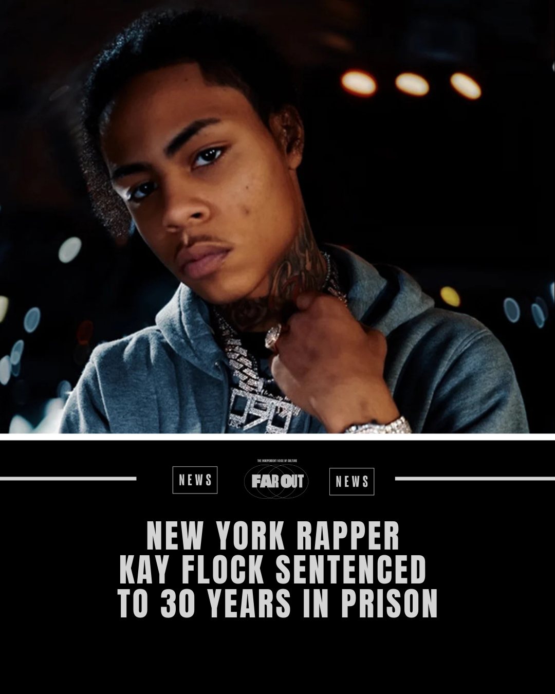 Far - Drill rapper Kay Flock has been hit with a 30-year sentence for ...