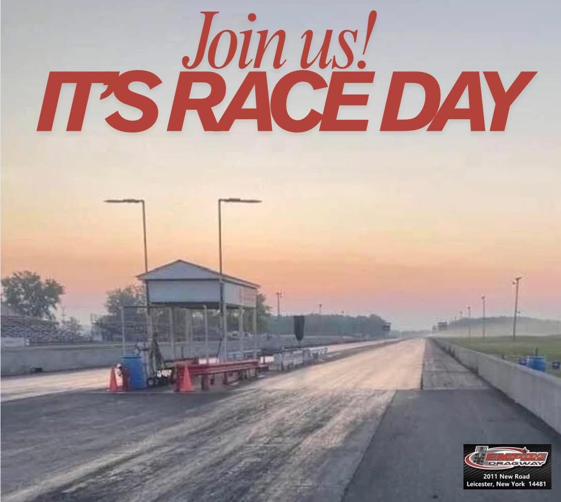 Empire Dragway's 2025 Saturday race season starts today