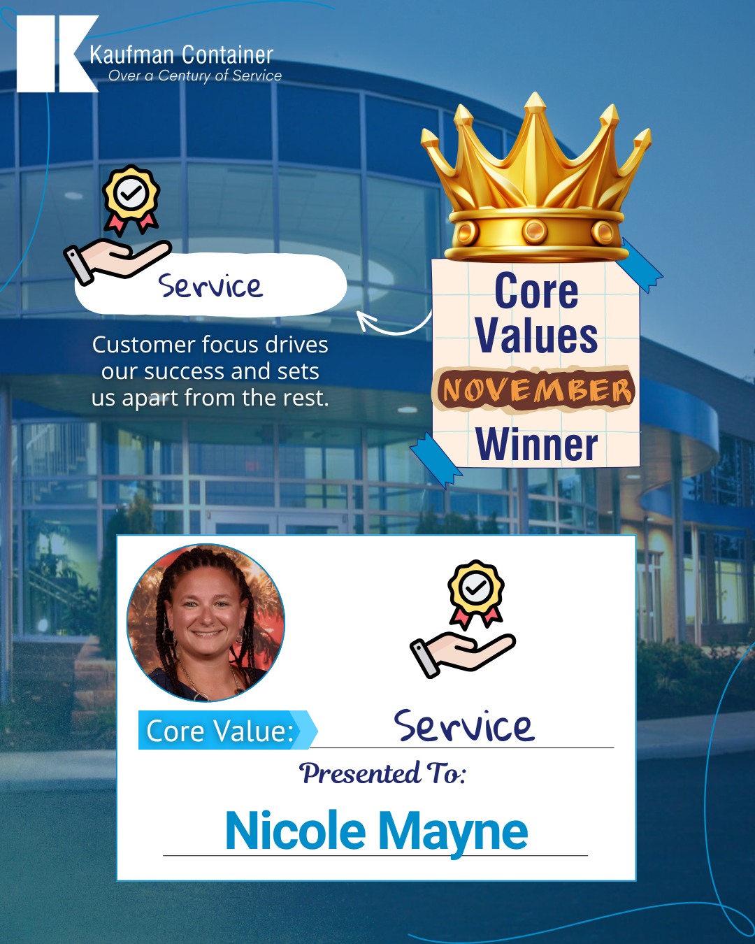 Kaufman - Cheers to Nicole Mayne, our November Core Values Winner! 🏆 ...