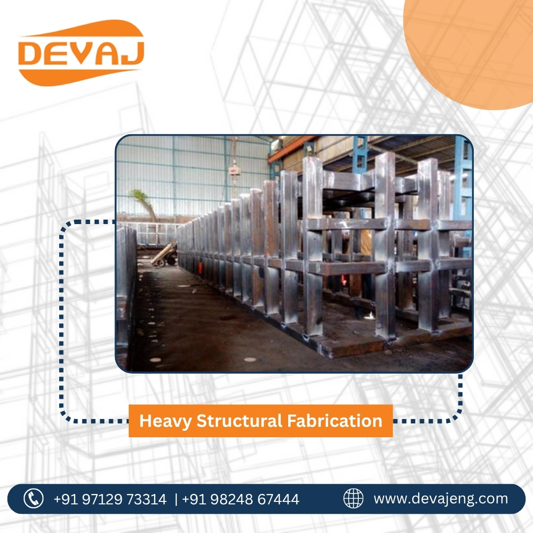 Heavy Structural Fabrication We... - Devaj Engineering | Facebook