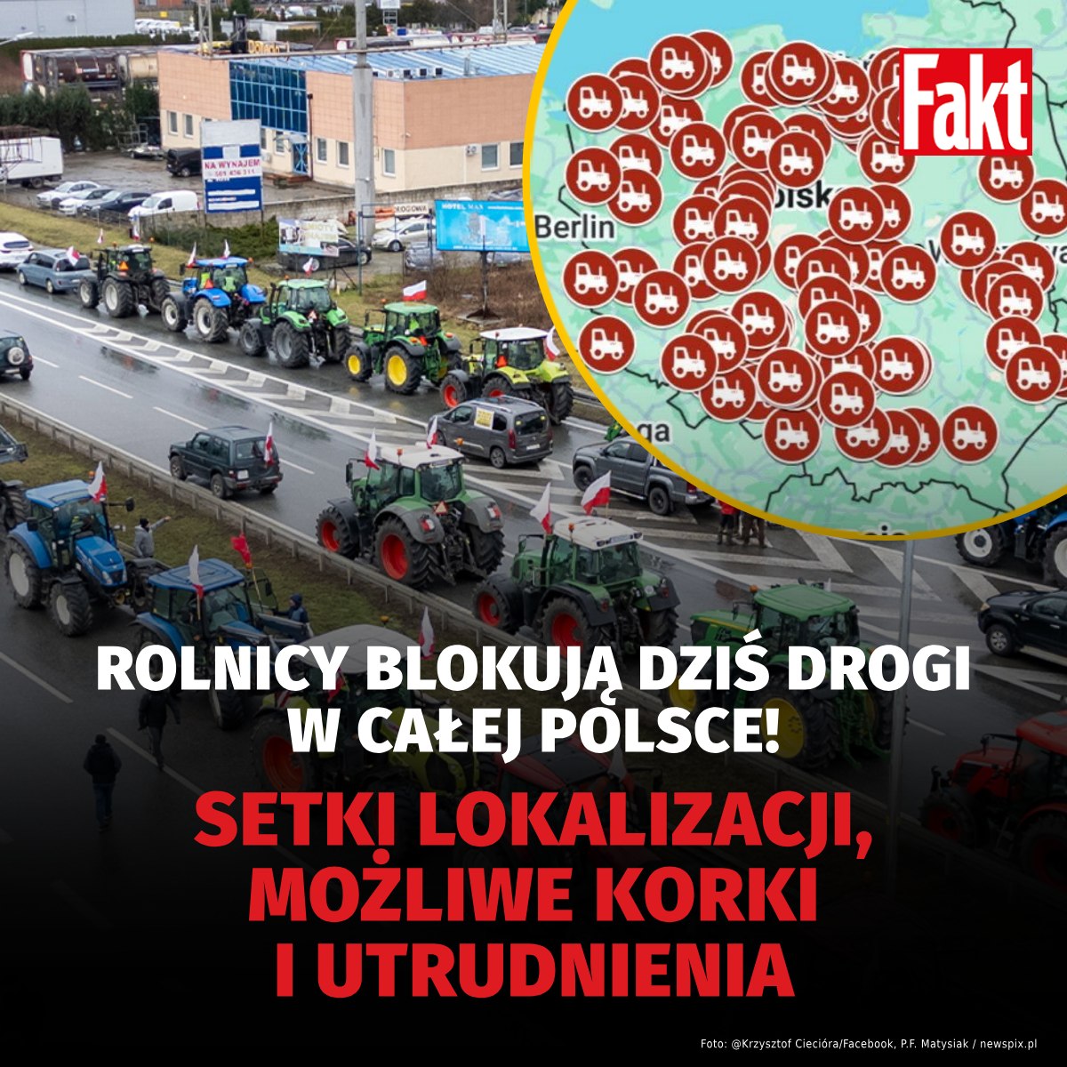 Fakt - 🔴 Ruszają protesty rolników. Demonstracje w ponad 160 ...