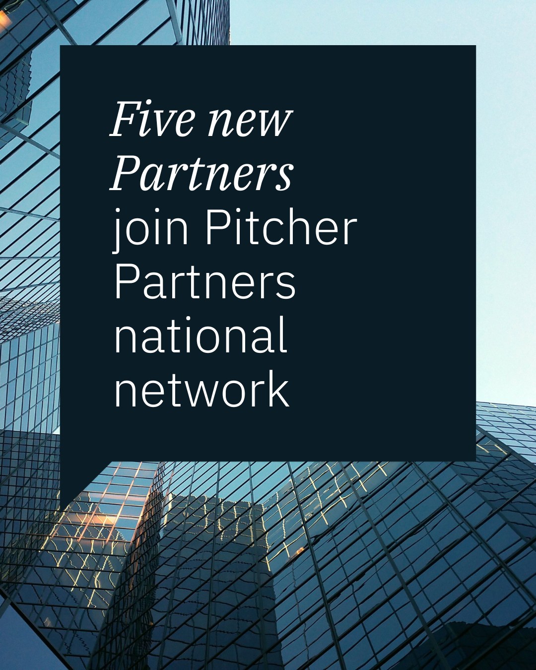 NEW PARTNERS | We’re proud to announce... - Pitcher Partners | Facebook