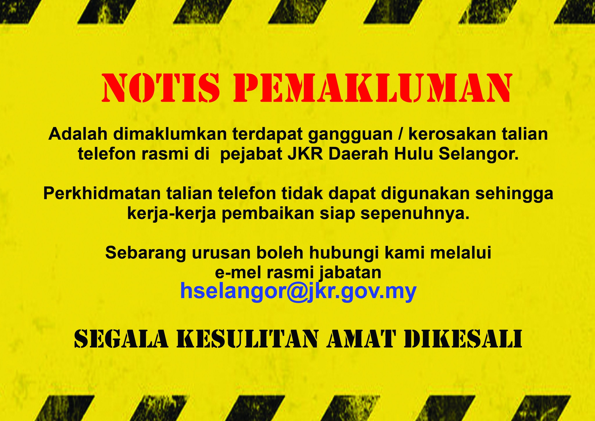 📢 𝗣𝗘𝗠𝗔𝗞𝗟𝗨𝗠𝗔𝗡... - Jabatan Kerja Raya Daerah Hulu Selangor | Facebook