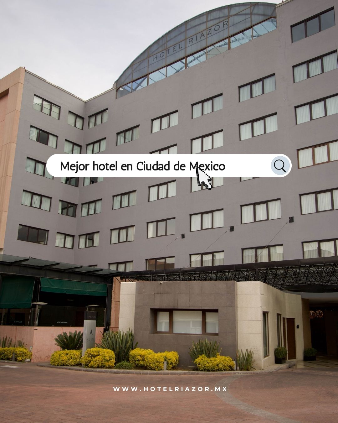 Hotel Riazor | Mexico City