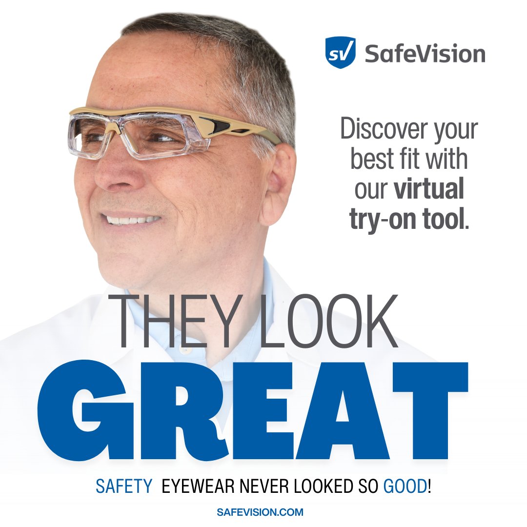 SafeVision - Safety eyewear never looked so good—and now you can try ...
