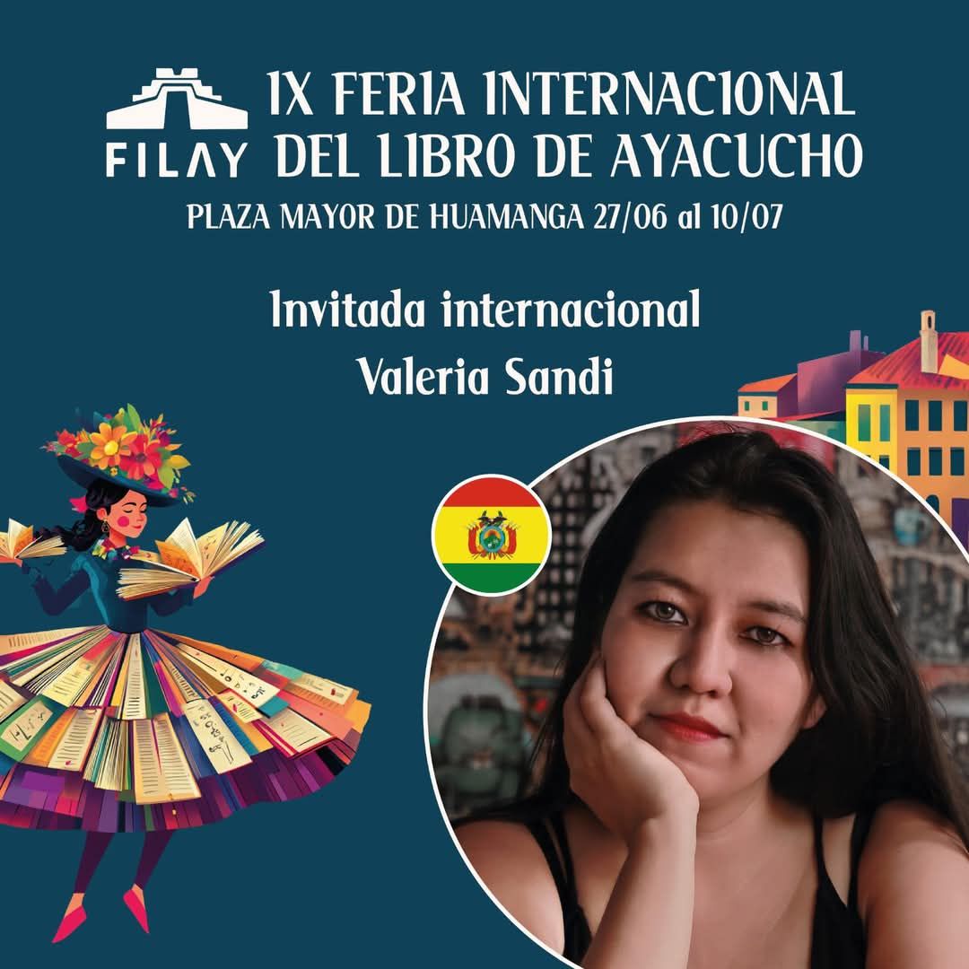 Estación - FILAY DEL LIBRO DE AYACUCHO INVITADA INTERNACIONAL Valeria ...