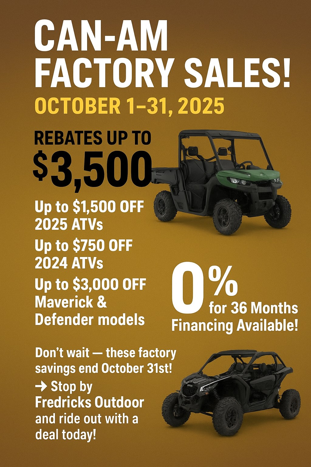 🔥 CAN-AM FACTORY SALES! 🔥 October... - Fredricks Outdoor | Facebook