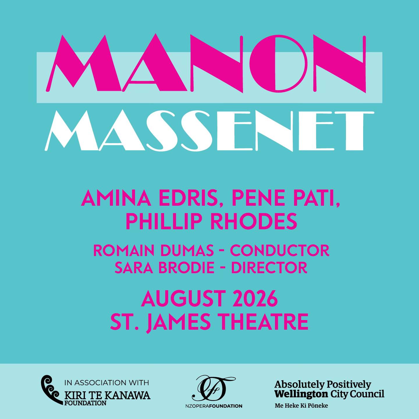 Live - Wellington Opera presents Massenet’s Manon at The St James ...