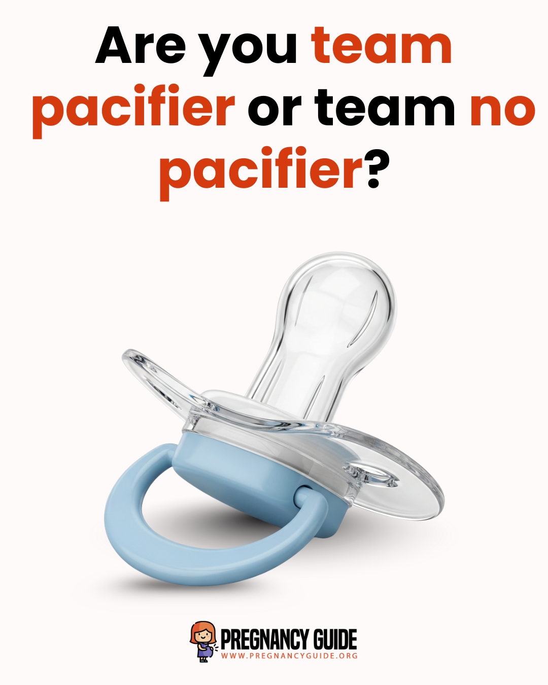 Pregnancy Guide - Do you use a pacifier for your baby, or... | Facebook