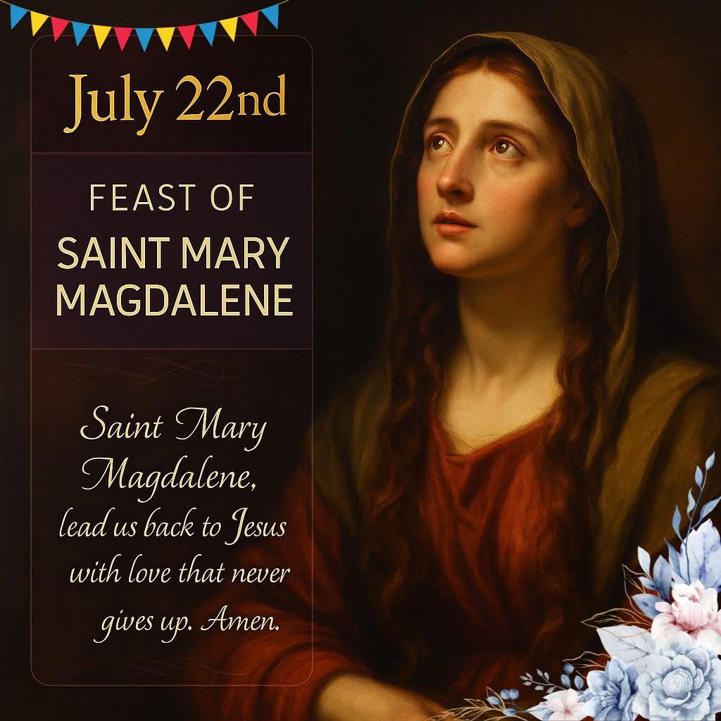 My - 🕊️ July 22nd 🌸 Feast of Saint Mary Magdalene ANOTHER MARY Abraham ...