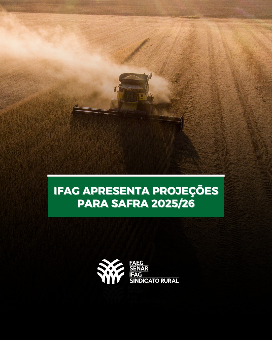 Sistema Faeg - 🚜 IFAG apresenta projeções para a safra... | Facebook