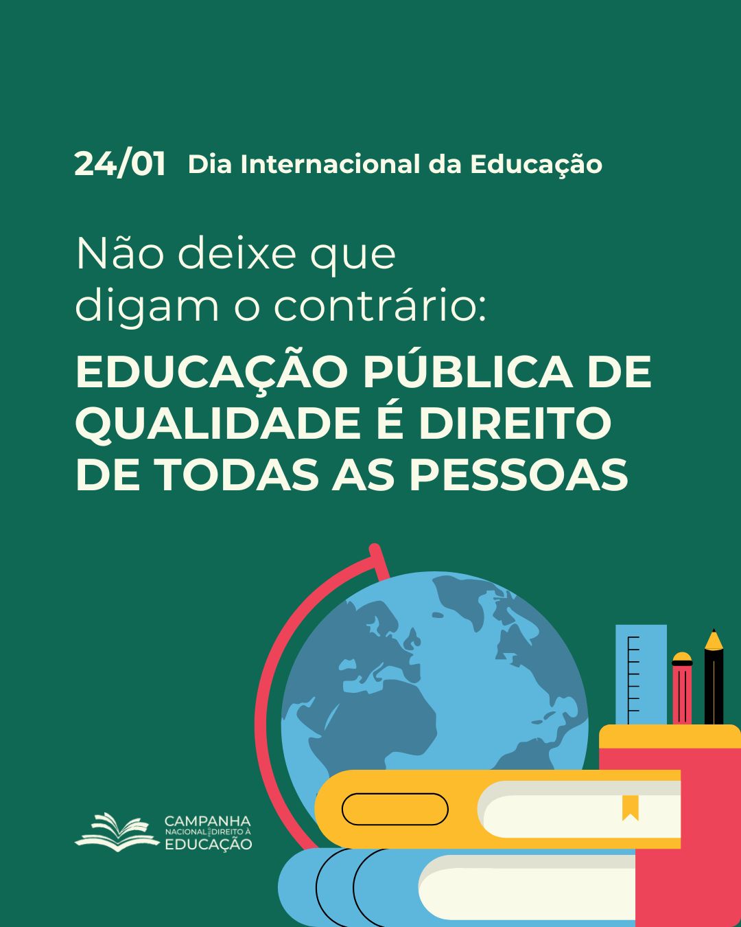 Campanha... - Campanha Nacional pelo Direito à Educação