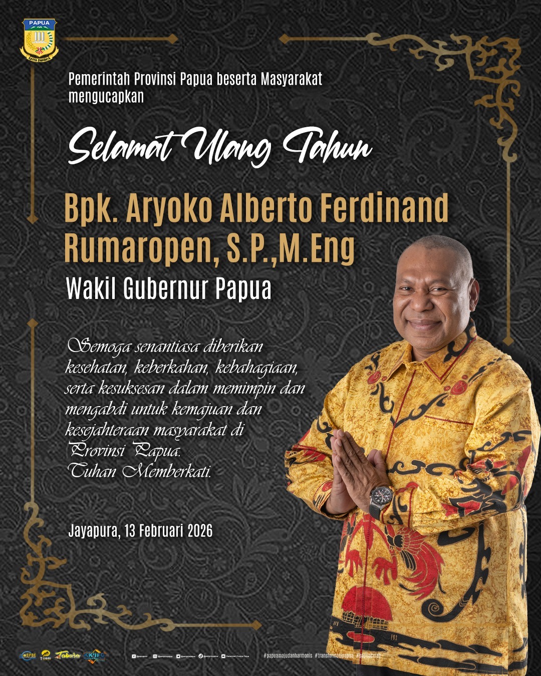 Selamat Ulang Tahun Bpk.... - Pemerintah Provinsi Papua | Facebook