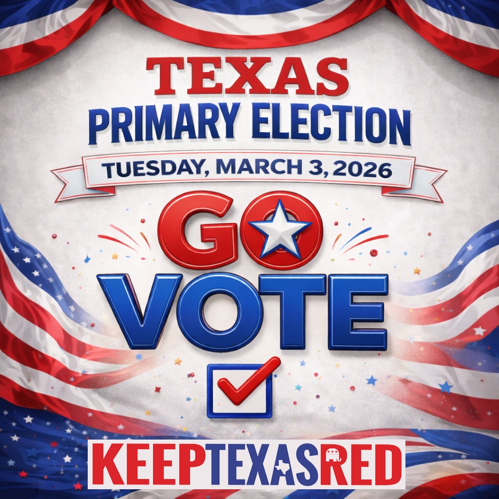 Keep Texas Red - GO VOTE. Today is your opportunity to... | Facebook