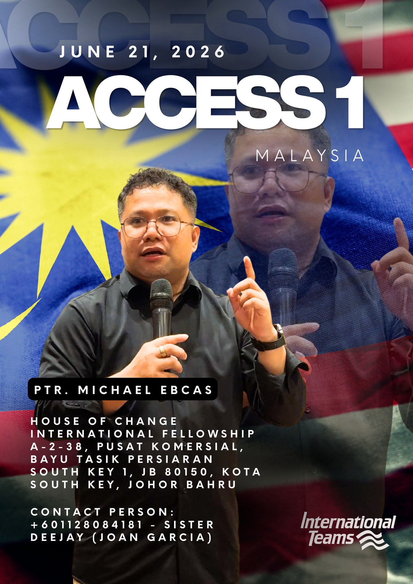 International - ACCESS MISSION TRAINING IN MALAYSIA The DOORWAY TO 
