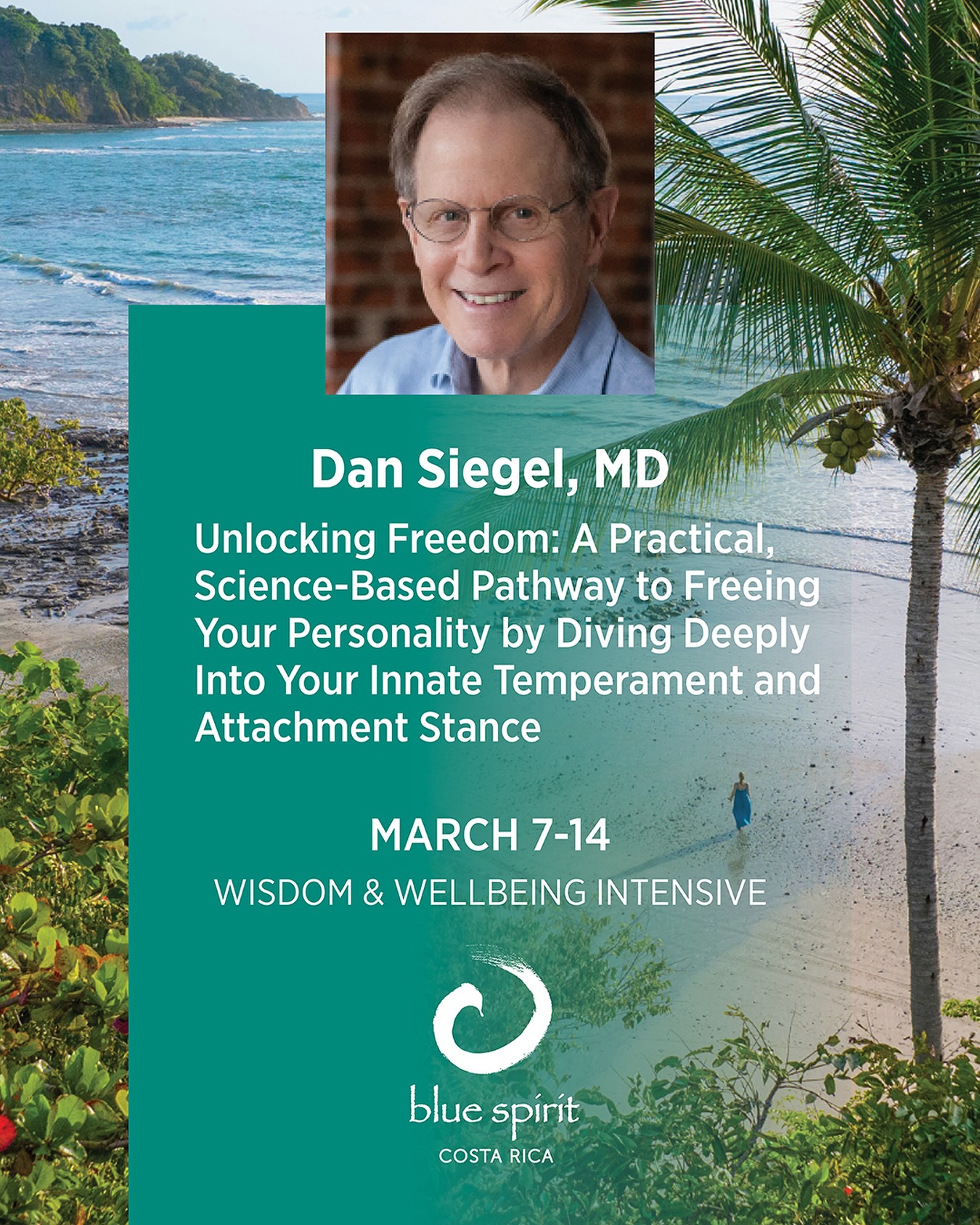 Blue - 💫 Unlocking Freedom 💫 with Dan Siegel March 7–14, 2026 | Blue ...
