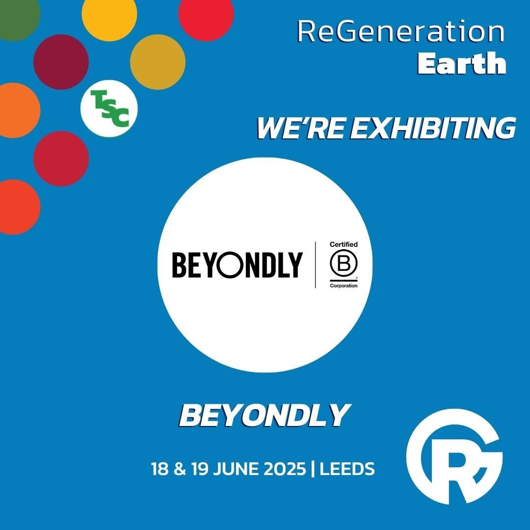 Beyondly - 🌍 We’re exhibiting at ReGeneration Earth!... | Facebook