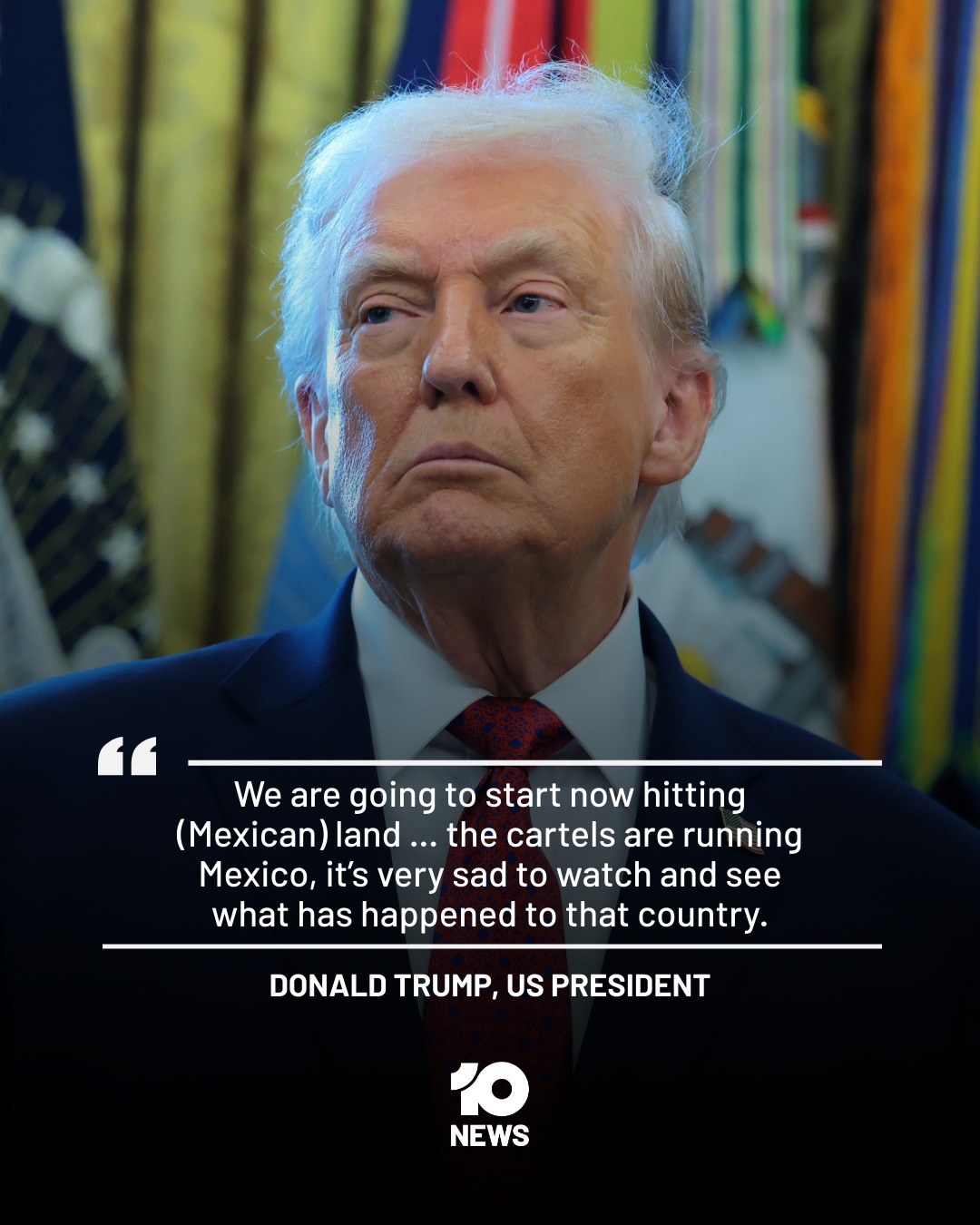 10 News - US President Donald Trump has signalled his... | Facebook