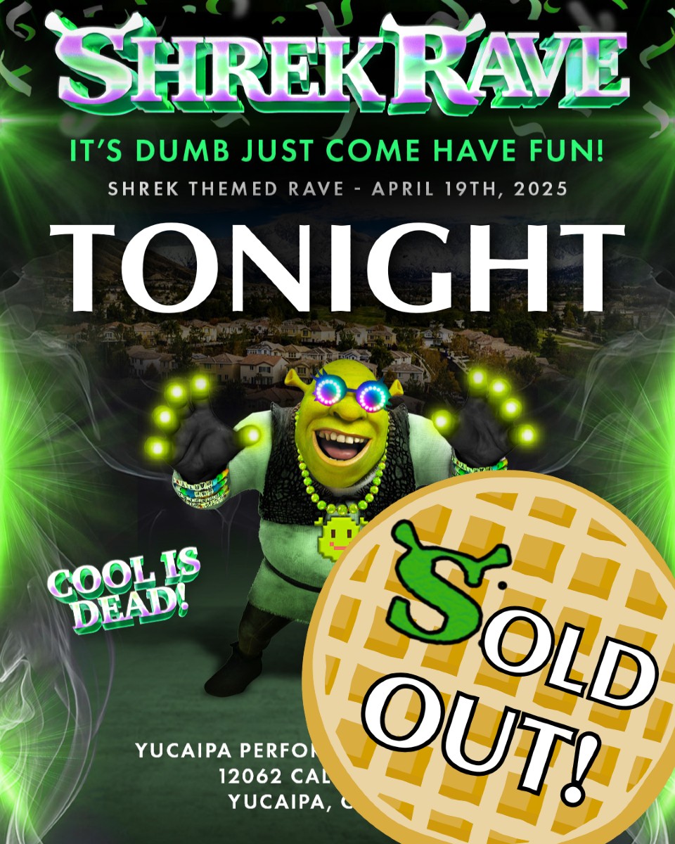 Yucaipa - 🚨 Our first ever YPAC Live Shrek Rave is officially SOLD OUT ...