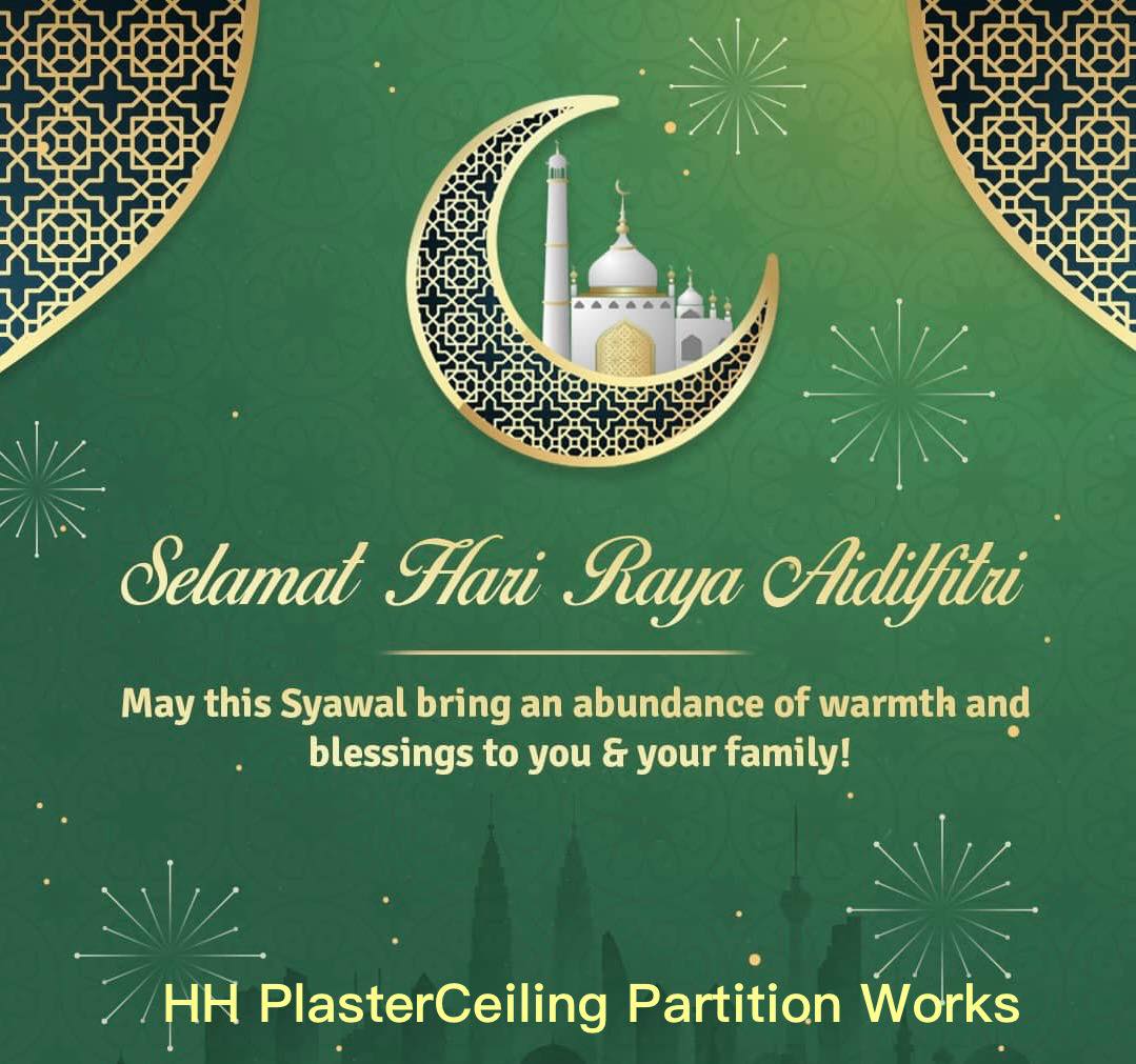 HH - Selamat Hari Raya Aidilfitri 2025 #hhplasterceilingpartitionworks ...