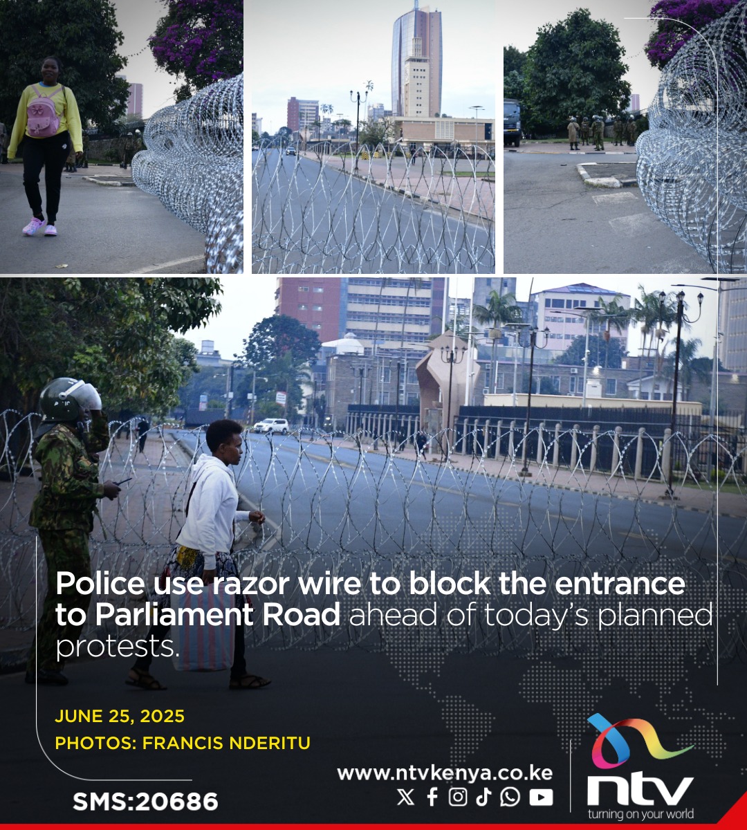 NTV Kenya - Police use razor wire to block the entrance to... | Facebook