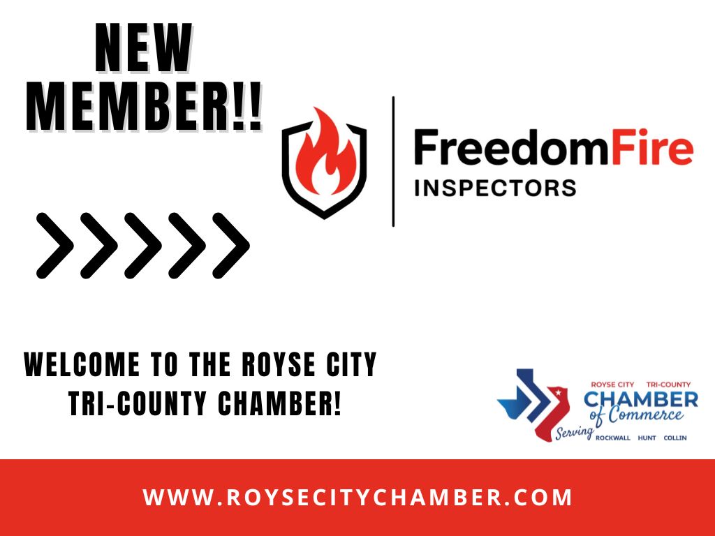 Royse - Let's welcome our NEW Chamber Member, Freedom Fire Inspectors ...