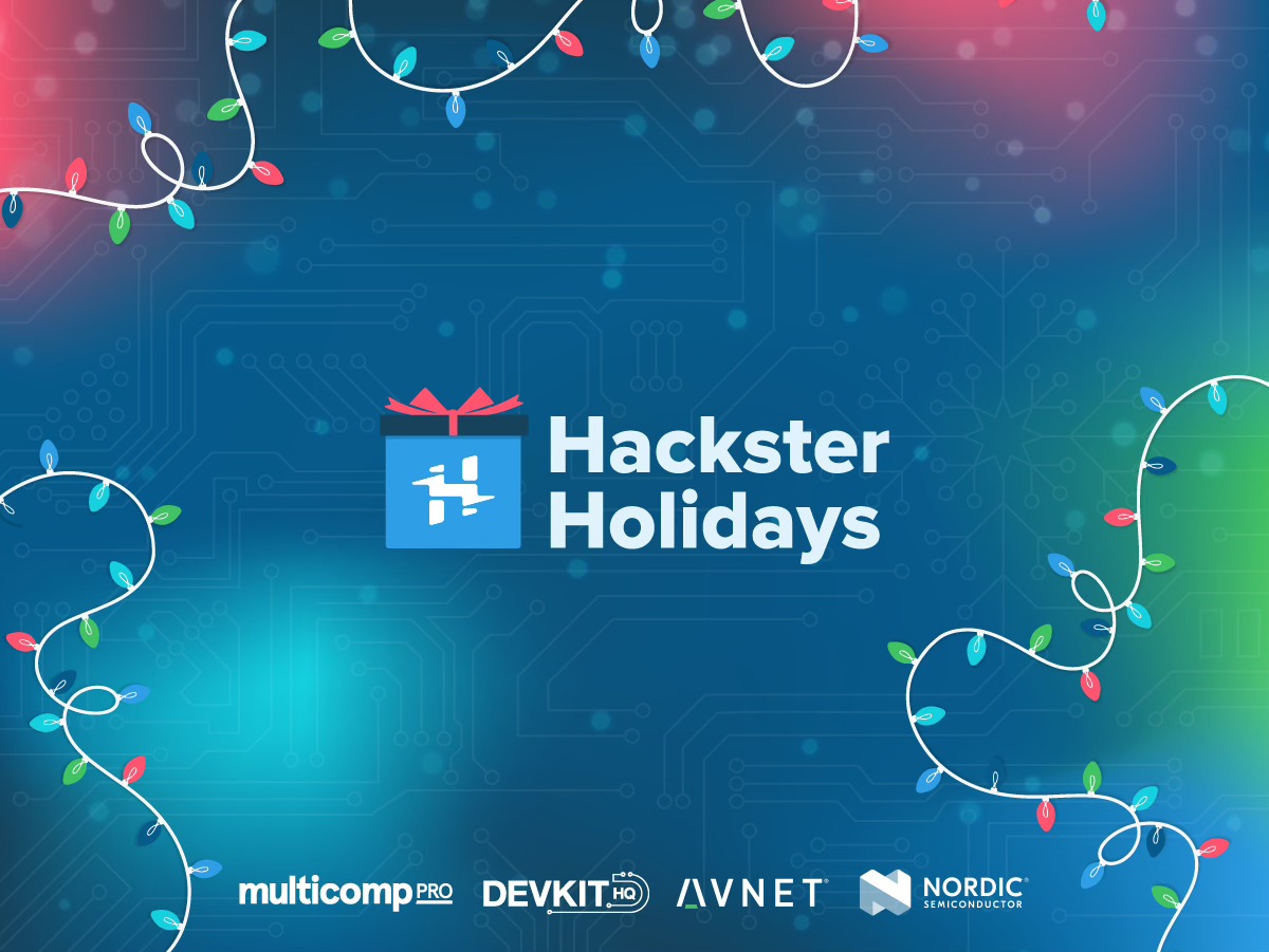 Hackster.io - Welcome to Hackster Holidays, our largest... | Facebook