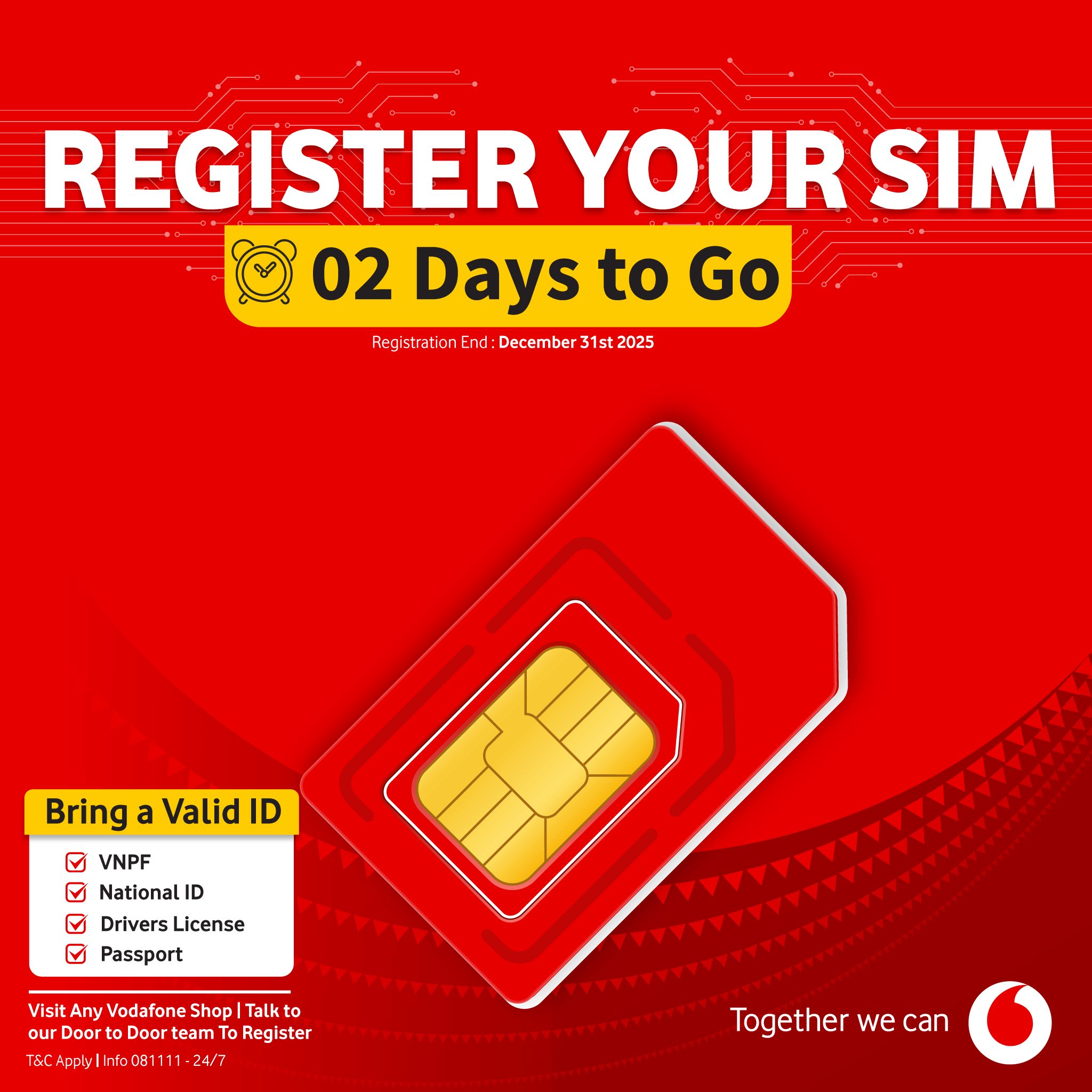 📢 𝟐 𝐃𝐀𝐘𝐒 𝐋𝐄𝐅𝐓! 𝐑𝐄𝐆𝐈𝐒𝐓𝐄𝐑 𝐘𝐎𝐔𝐑 𝐒𝐈𝐌 𝐍𝐎𝐖! 🔔... - Vodafone Vanuatu | Facebook