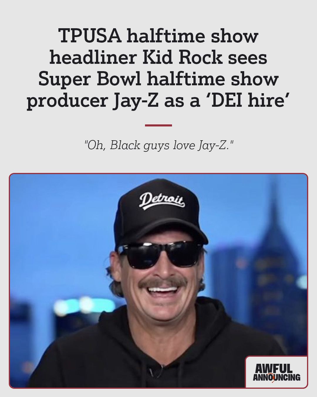 Awful - Kid Rock ended Sunday’s All-American Halftime Show, put on by ...