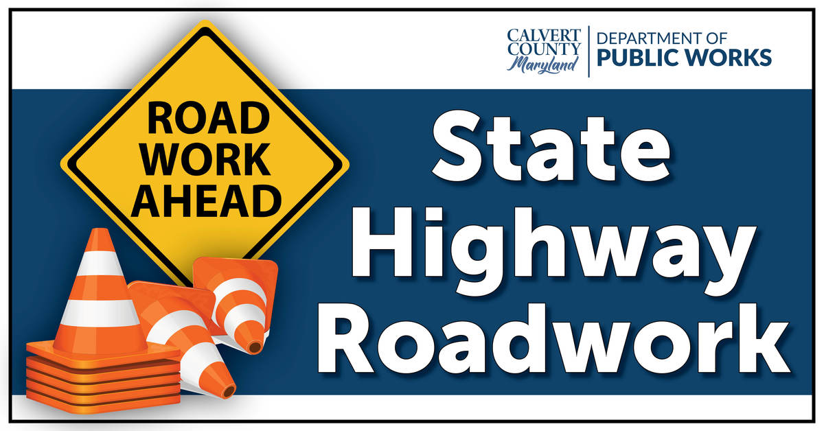 🚧... - Calvert County Government, Calvert County, Maryland | Facebook