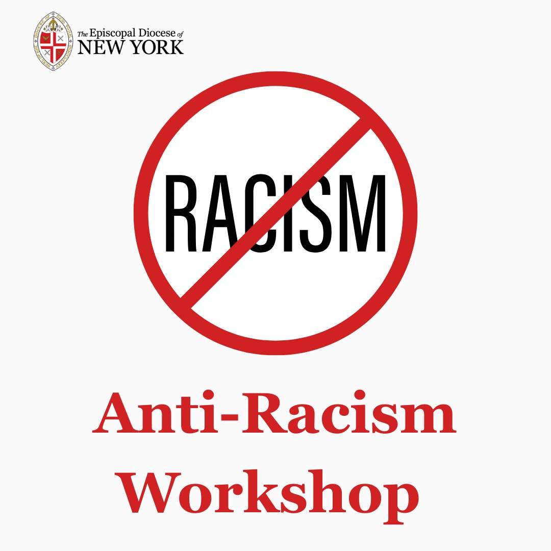 The Episcopal - First Workshop is tomorrow night! 2026 Anti-Racism ...
