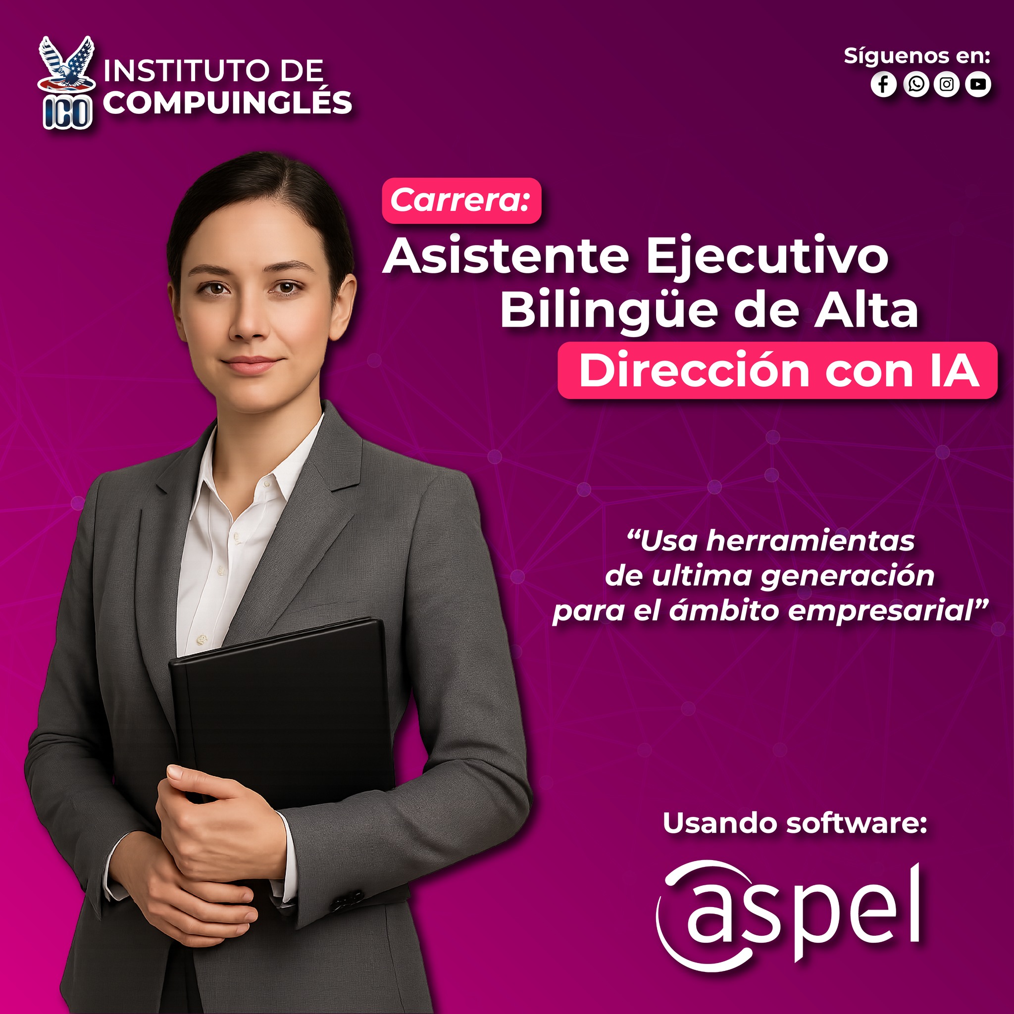 ICO - ¡Nuestra oferta académica de Asistente Ejecutivo Bilingüe de Alta ...