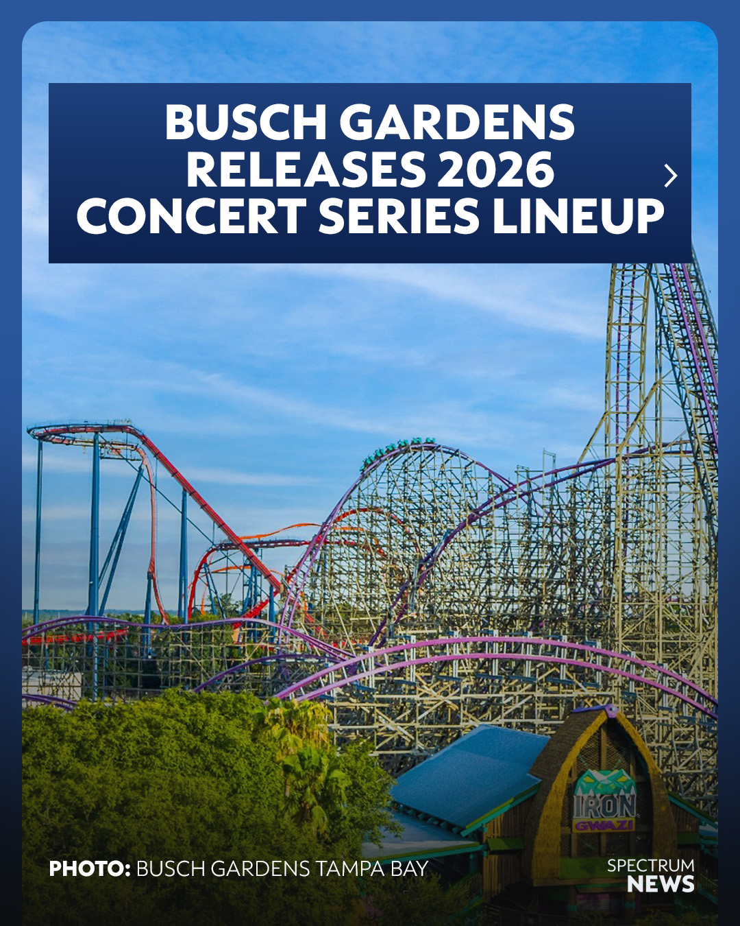 Spectrum - ATTRACTIONS: Busch Gardens Tampa Bay announced the lineup to ...