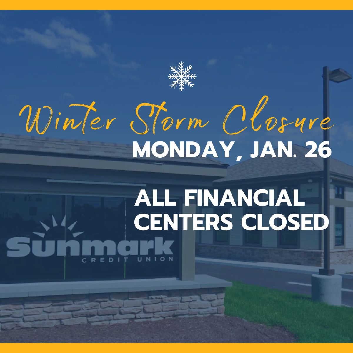 ⚠️Closure Notice ⚠️ Due to winter... - Sunmark Credit Union | Facebook