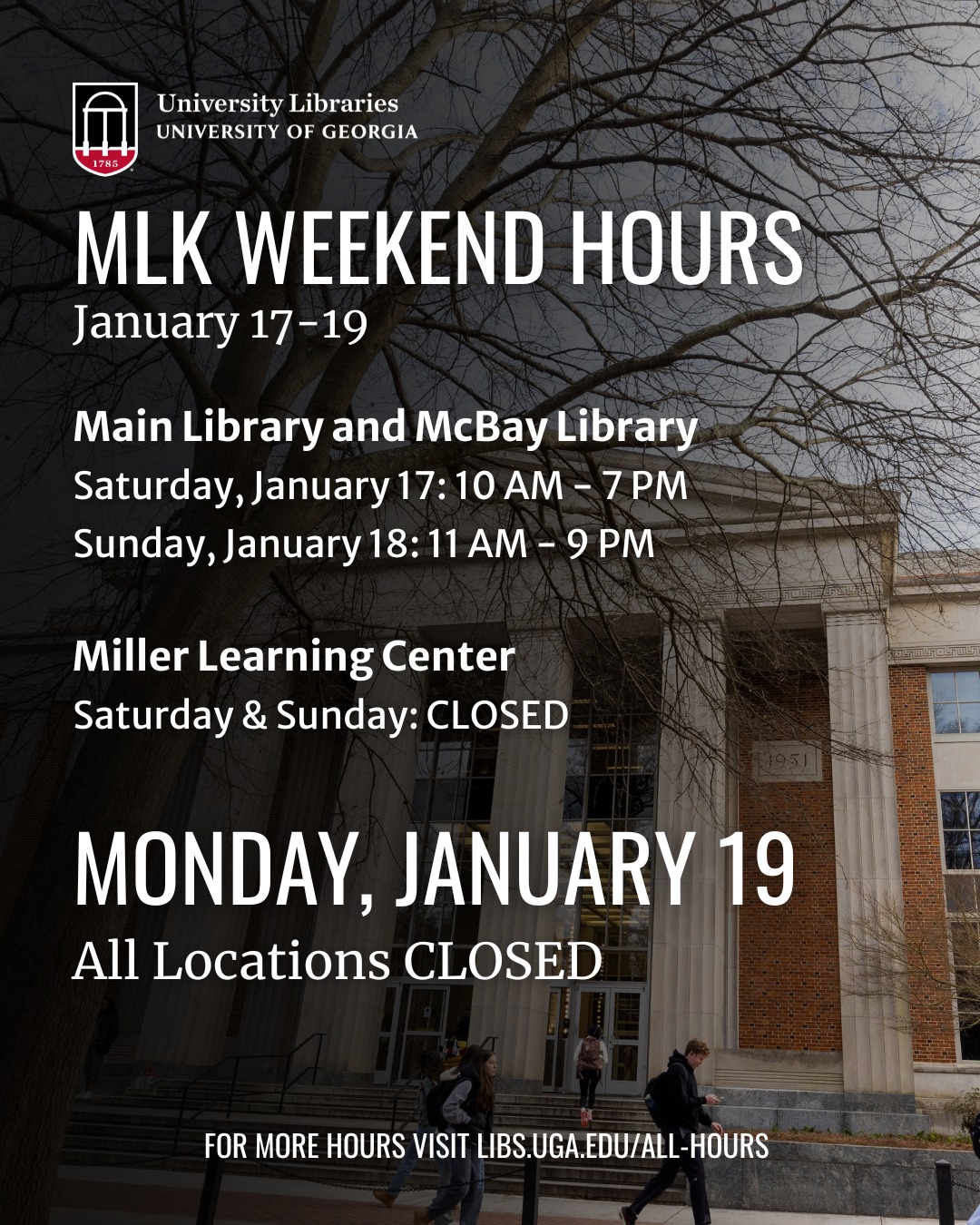 UGA - This weekend, the MLC will be closed, but Main and McBay will be ...
