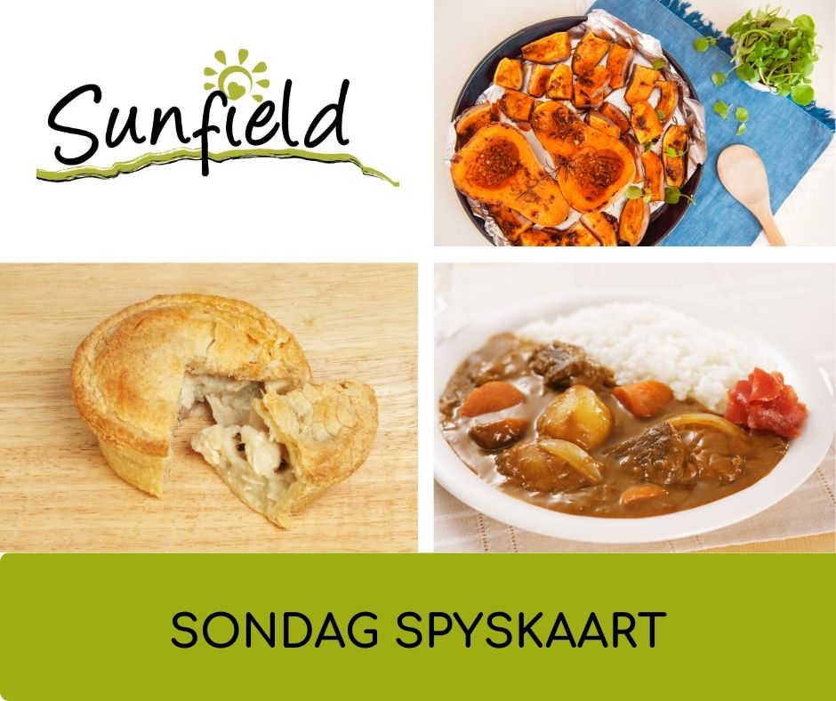Sunfield - SONDAG SPYSKAART Hierdie Sondag het ons hoenderpastei met ...