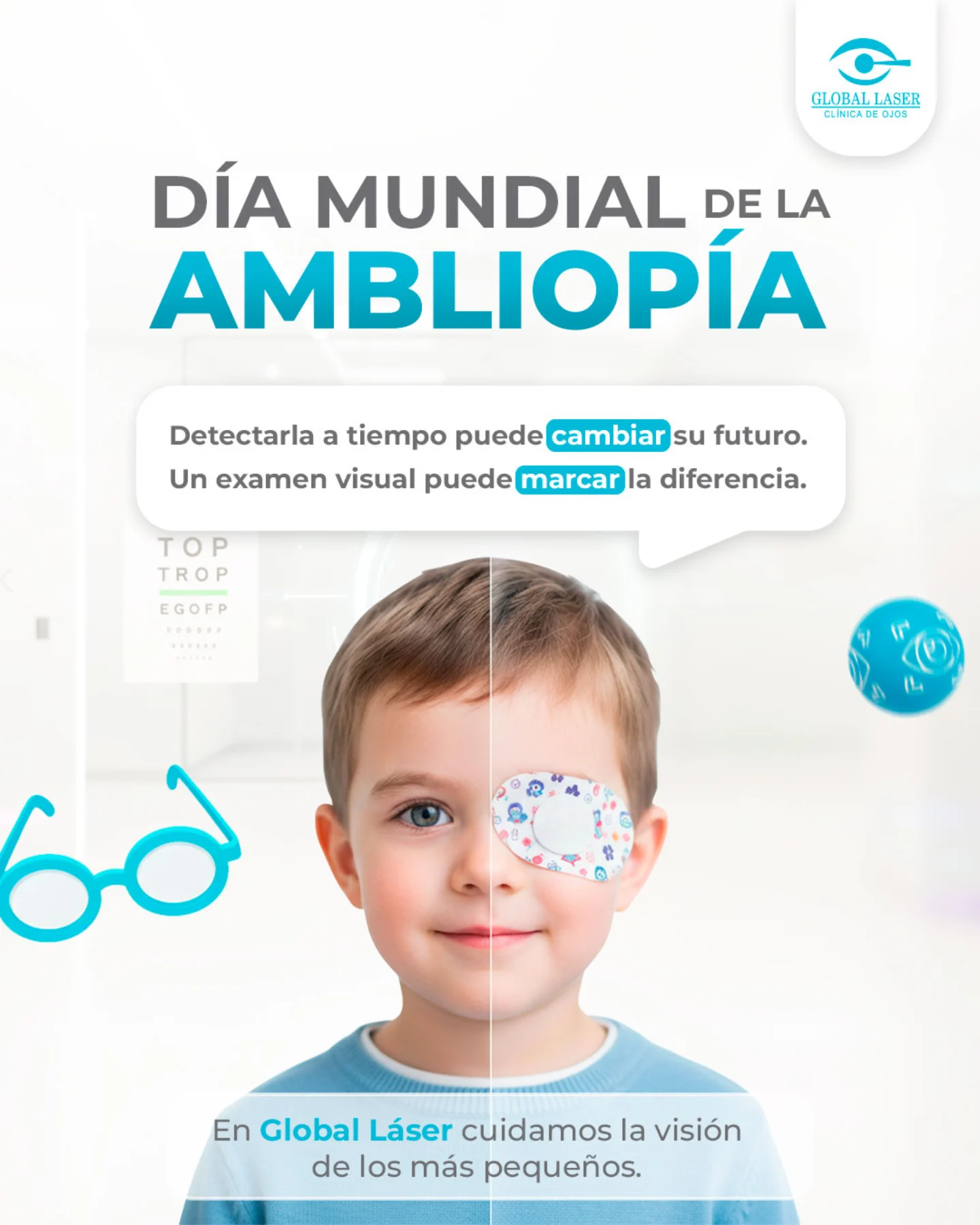 Día De La Ambliopía La... - Clínica de Ojos Global Laser | Facebook