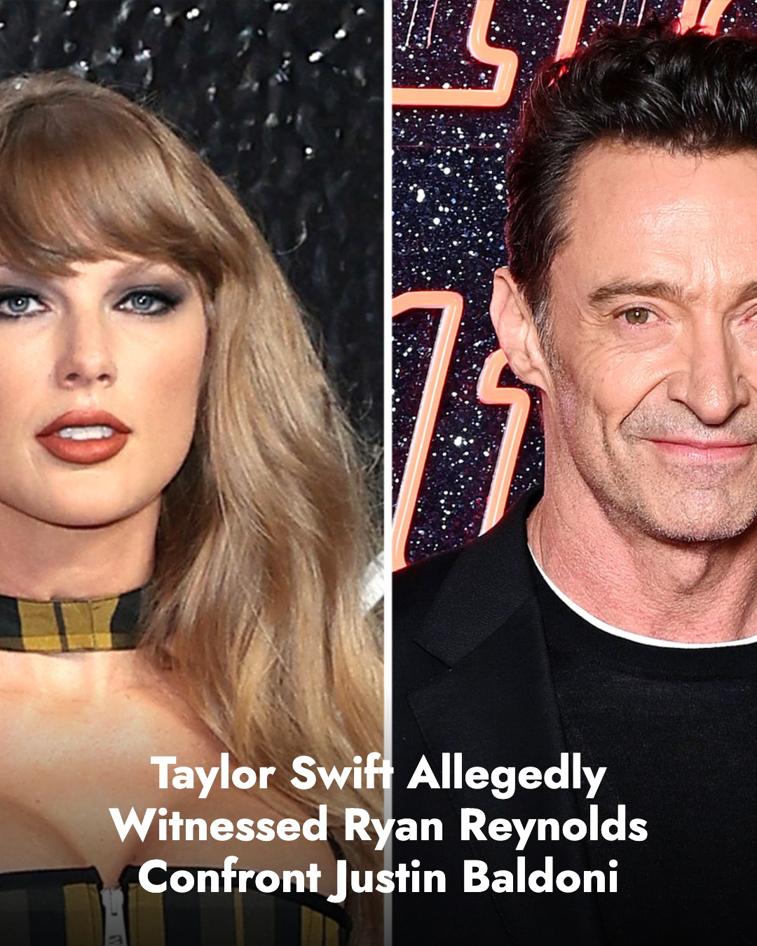 The Breast - Court papers say Taylor Swift and Hugh Jackman allegedly ...