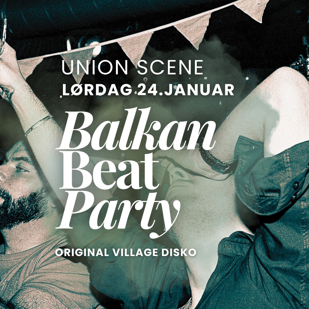 Union - Opa! Velkommen til Balkan Beat Party! Dette er som å snuble ...