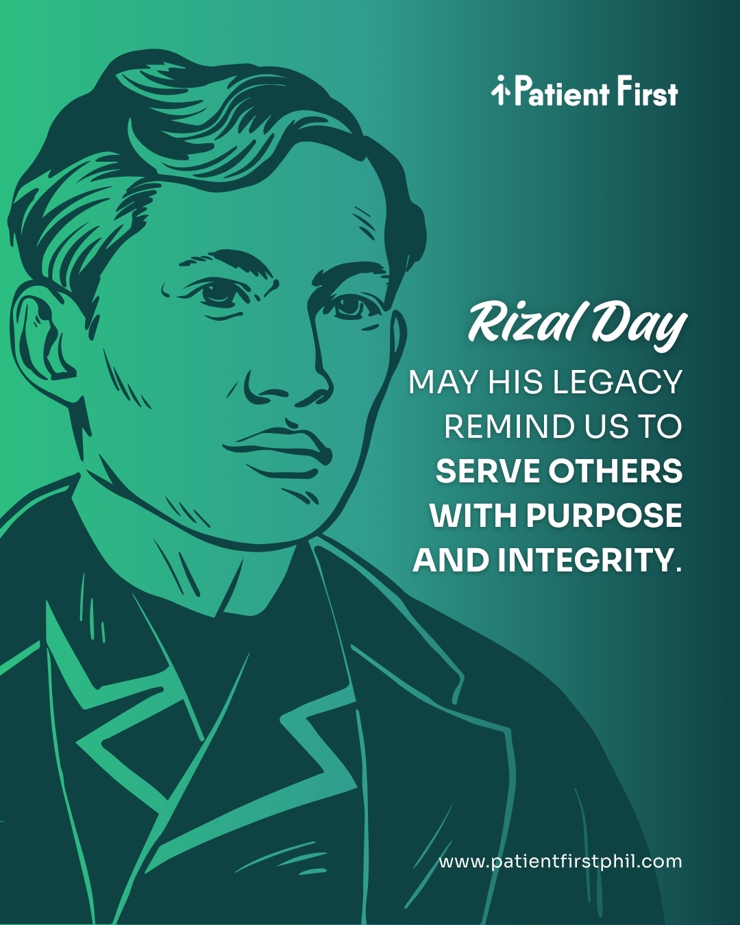 Patient - Today, we honor Dr. José Rizal, a symbol of intelligence ...