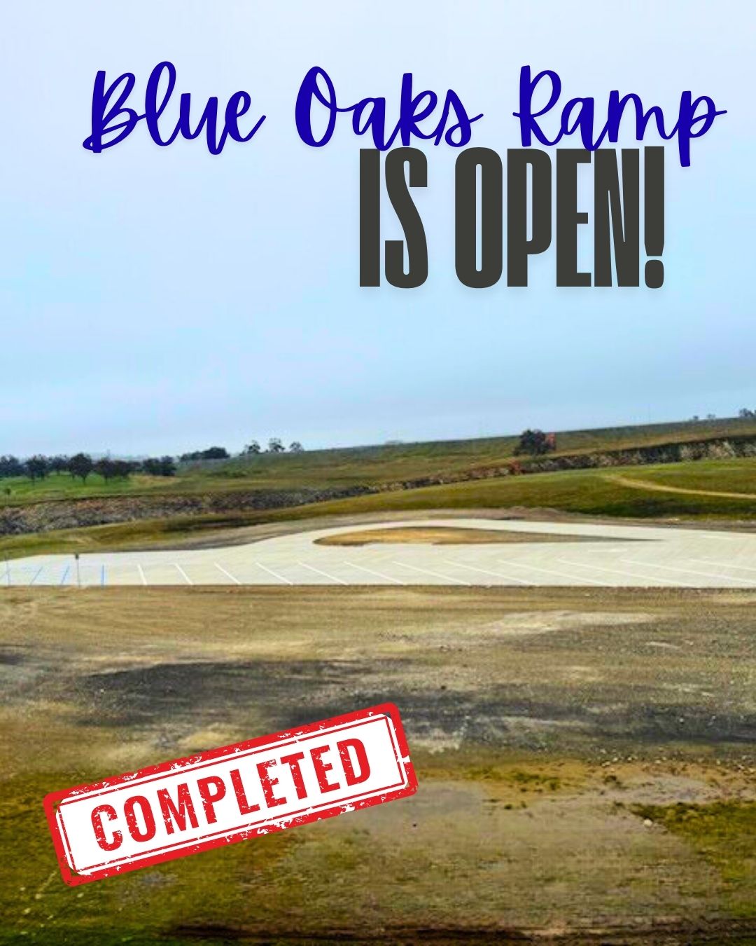 Don - 🎉 BIG NEWS! The Blue Oaks Launch Ramp is officially OPEN! 🎉 After ...