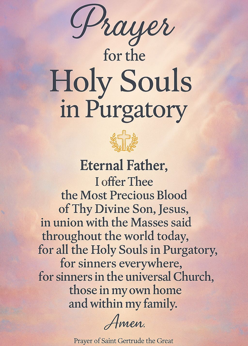 The Divine - Prayer for the Holy Souls in Purgatory Eternal Father, I ...