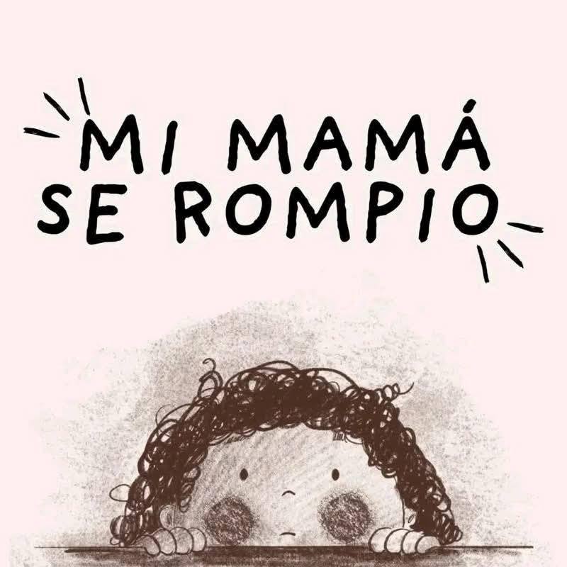 Título: ¡Mi mamá se rompió! Autora e... - Cuentos con Valor | Facebook