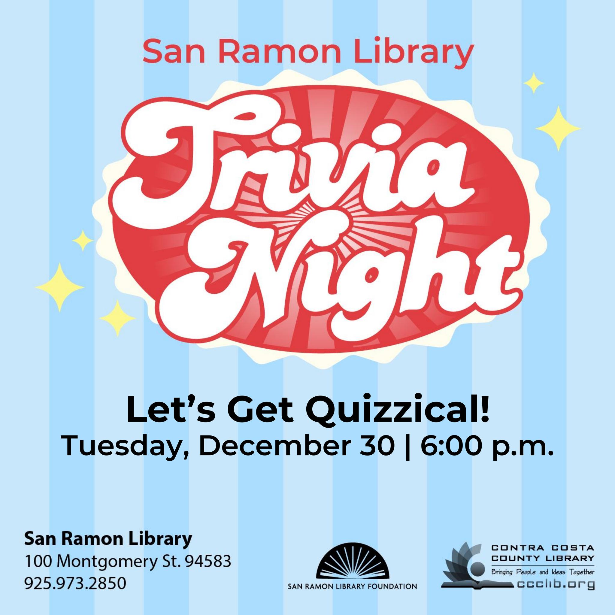 San - Join us at the San Ramon Library for an end-of-the year trivia ...