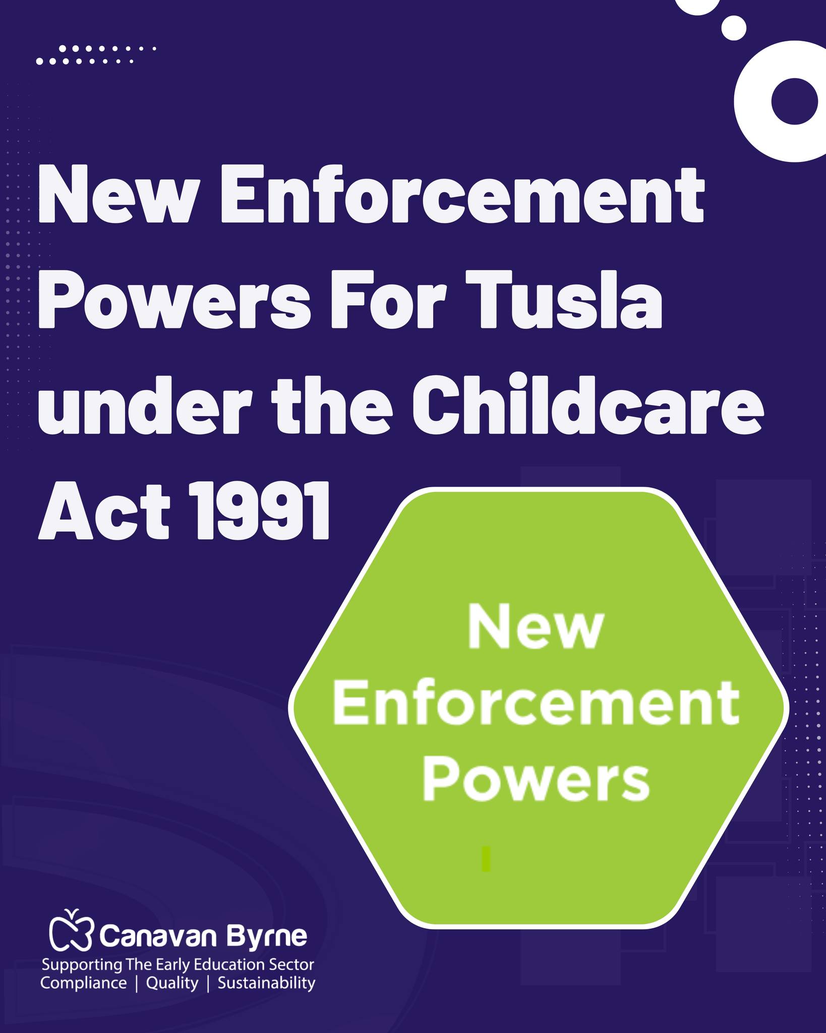 Canavan - New Enforcement Powers for Tusla From 1 January 2026 ...